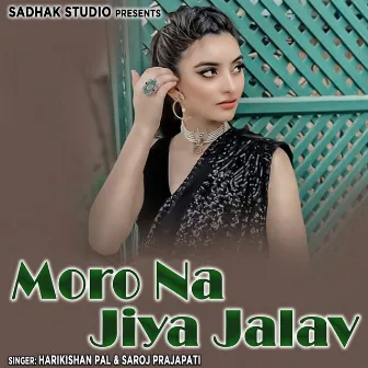 Moro Na Jiya Jalav by 