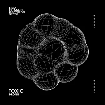 Toxic by Dronn