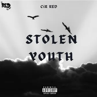 Stolen Youth by CîR RED