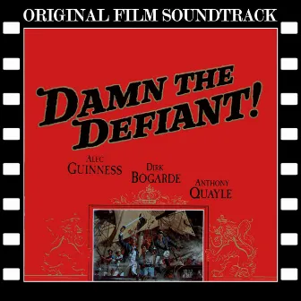 Damn the Defiant! (Original Film Soundtrack) by Muir Mathieson Orchestra