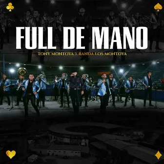 Full De Mano by Banda Los Montoya