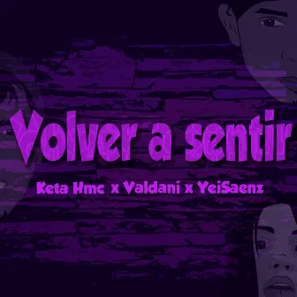 Volver a Sentir by Valdani