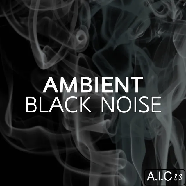 Ambient Black Noise