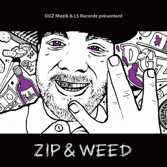 Zip & Weed by Ziprex