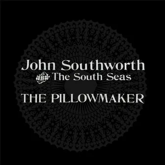 The Pillowmaker by John Southworth