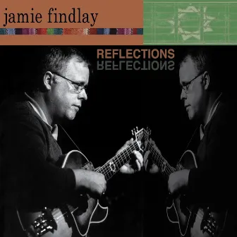 Reflections by Jamie Findlay