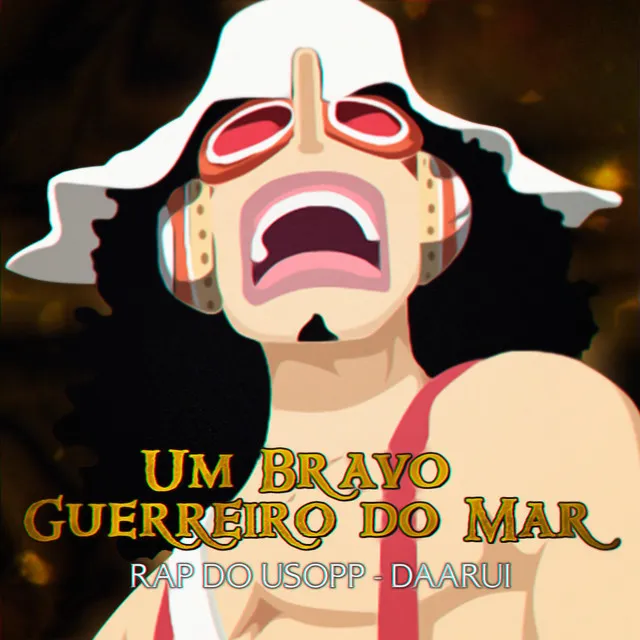 Rap do Usopp: Um Bravo Guerreiro do Mar