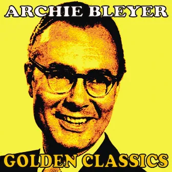 Golden Classic by Archie Bleyer