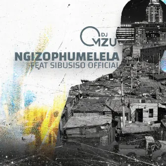 Ngizophumelela by DJ Mzu