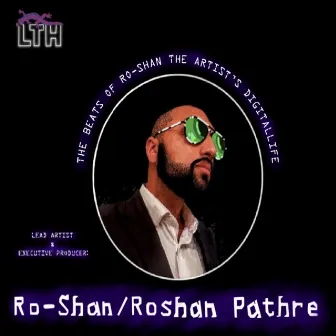 THE BEATS OF RO-SHAN THE ARTIST'S DIGITALLIFE (Instrumental) by RO-SHANTHEARTIST