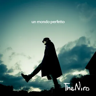 Un mondo perfetto by The Niro