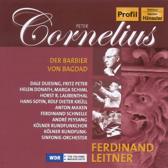 Cornelius: Der Barbier Von Bagdad by Peter Cornelius