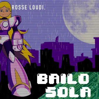 Bailo Sola by Rosse Loudi