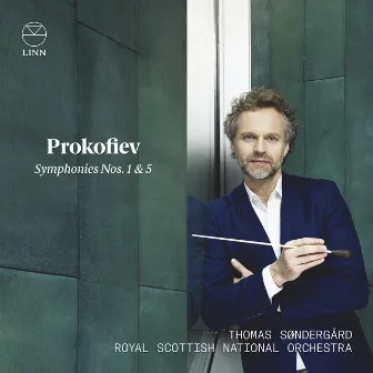 Prokofiev: Symphonies 1 & 5 by Thomas Søndergård