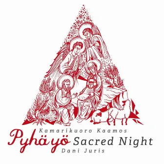 Pyhä yö: Sacred Night by Dani Juris