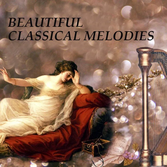 Beautiful Classical Melodies