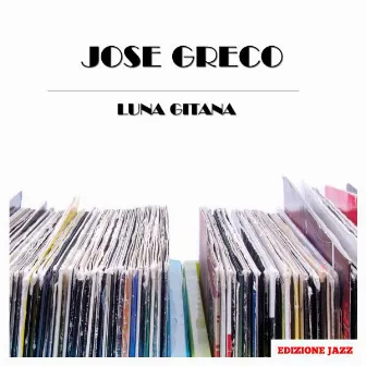 Luna Gitana by Jose Greco