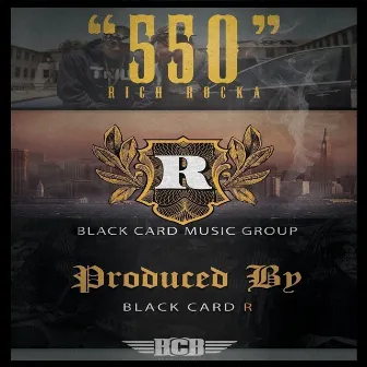 550 - Single by Ya Boy Rich Rocka