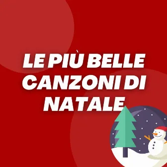 Le Più Belle Canzoni Di Natale by Canti Di Natale