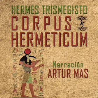 Corpus Hermeticum by Artur Mas