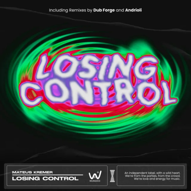 Losing Control - Dub Forge Remix