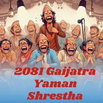 2081 Gaijatra Yaman Shrestha by Yaman Shrestha