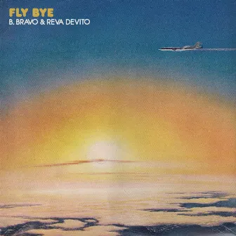 Fly Bye by Reva DeVito