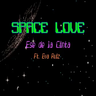 Space Love by Ese De La Cinta