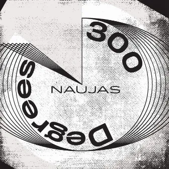 Naujas by 300 Degrees