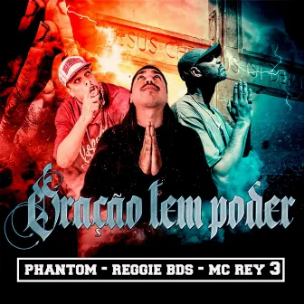 Oração Tem Poder by Phantom