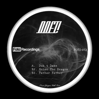 Dub 4 Daze EP by OOFT!