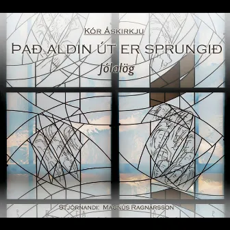 Það aldin út er sprungið by Magnus Ragnarsson