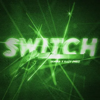 Switch by Jamina