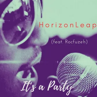 It's a Party by HorizonLeap