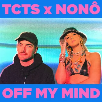 Off My Mind by TCTS