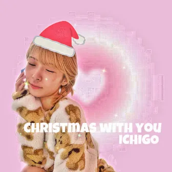 Christmas with you by ICHIGO