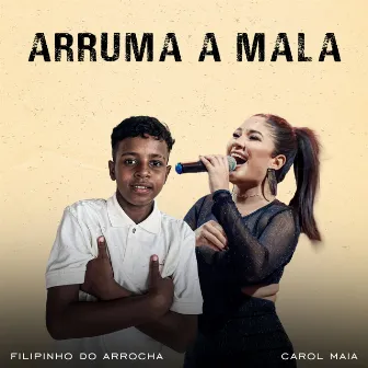 Arruma a Mala by Carol Maia