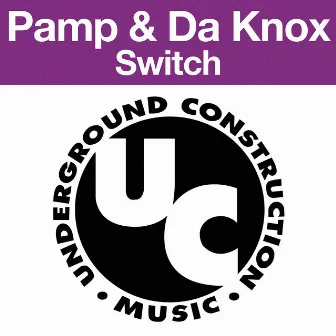 Switch by Pamp & Da Knox