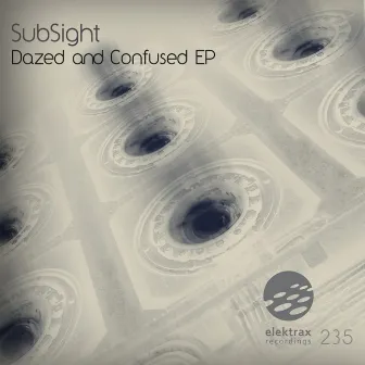 Dazed and Confused EP by SubSight