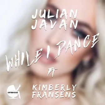 While I Dance by JULIAN JAVAN