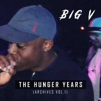 The Hunger Years (Archives), Vol. 1 by BIG V