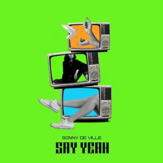 Say Yeah by 