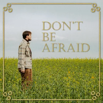 Don't Be Afraid (from The Walking Dead: The Final Season) by Casper Fox