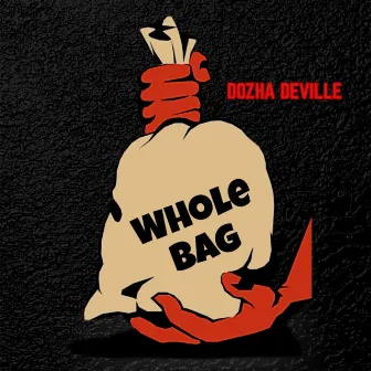 Whole Bag by Unknown Artist