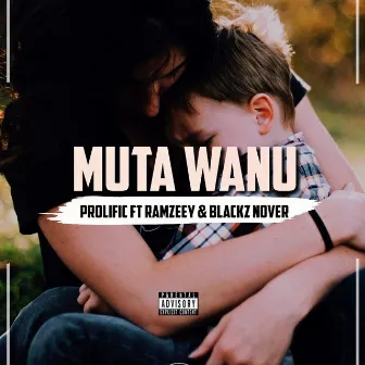 Muta Wanu by Prolific RSA