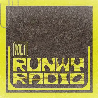 Runwy Radio Vol.1 by RuNWY