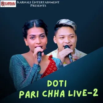 Doti Pari Chha ,Pt.2 (Live) by 