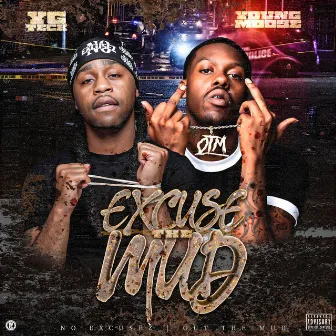 Excuse the Mud by Yg Teck