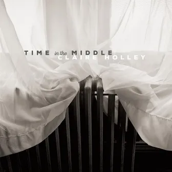 Time in the Middle by Claire Holley