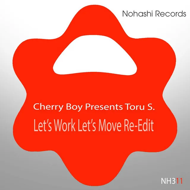 Let's Work Let's Move (Premium Cherry Boy Mix) (Re-Edit)